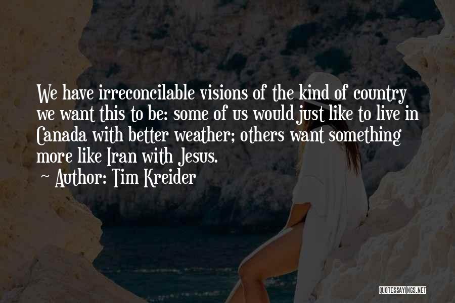 Live Like Jesus Quotes By Tim Kreider