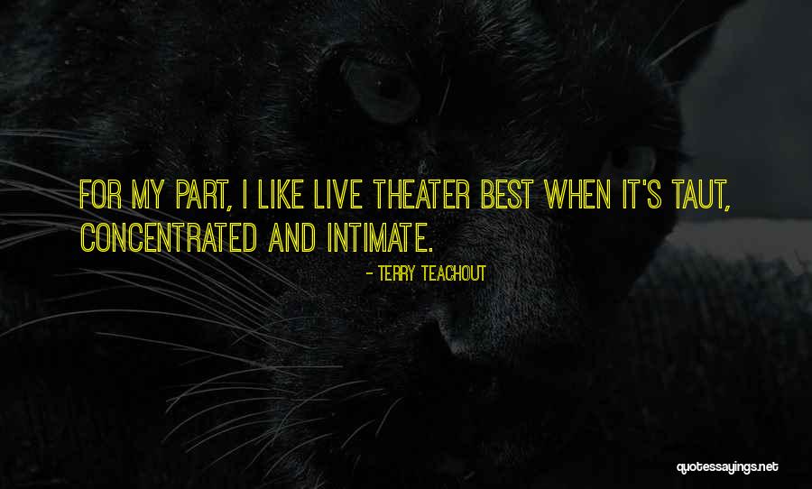 Live Like Quotes By Terry Teachout Live Like Quotes By Terry Teachout