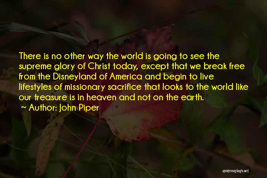 Live Like Today Quotes By John Piper