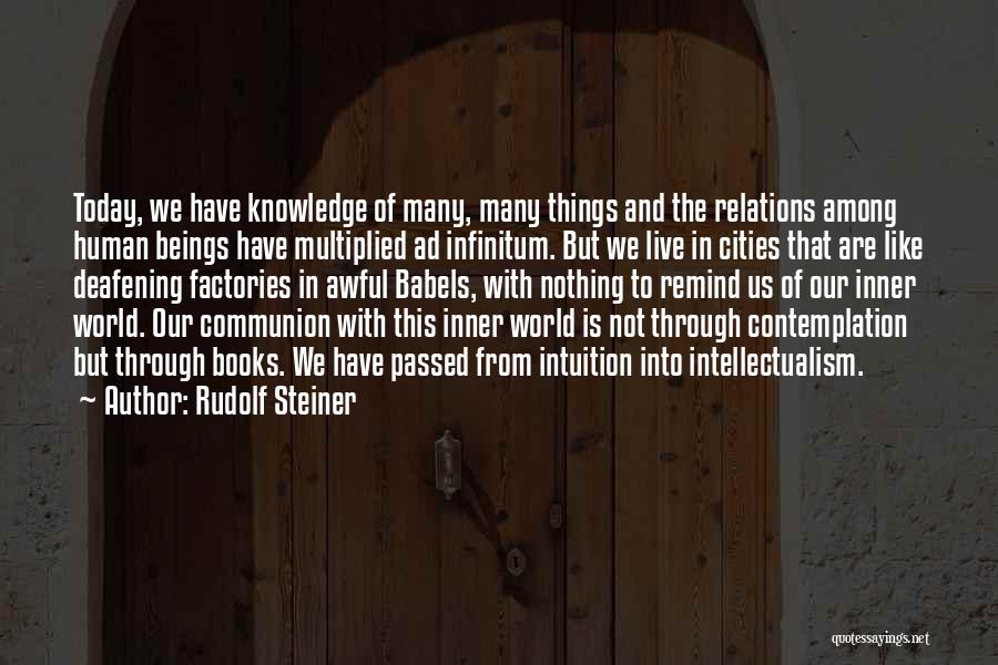 Live Like Today Quotes By Rudolf Steiner