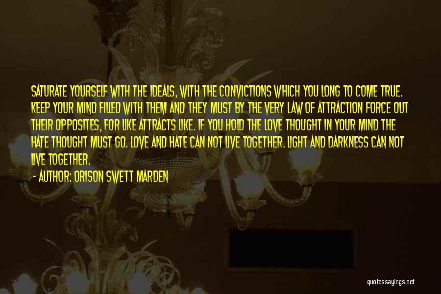 Live Long Love Quotes By Orison Swett Marden