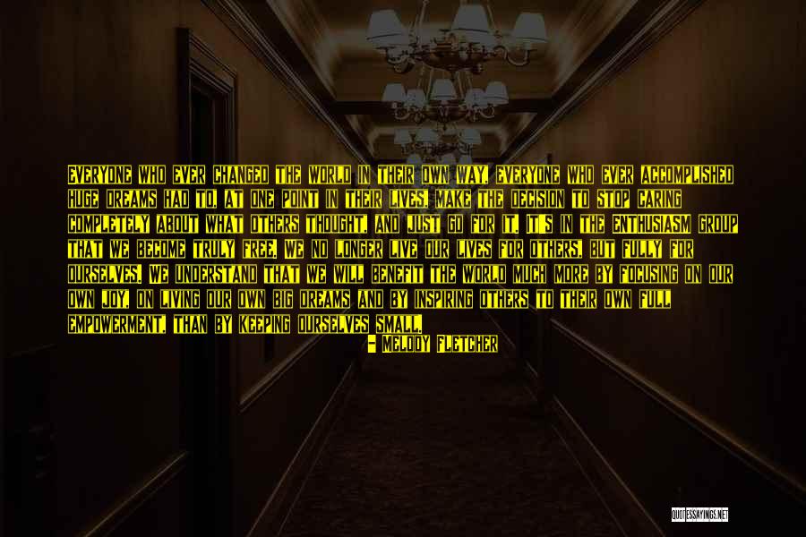 Live Longer Quotes By Melody Fletcher Live Longer Quotes By Melody Fletcher
