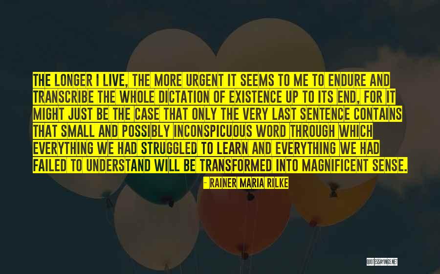 Live Longer Quotes By Rainer Maria Rilke Live Longer Quotes By Rainer Maria Rilke