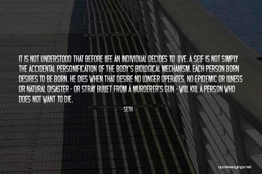 Live Longer Quotes By Seth Live Longer Quotes By Seth