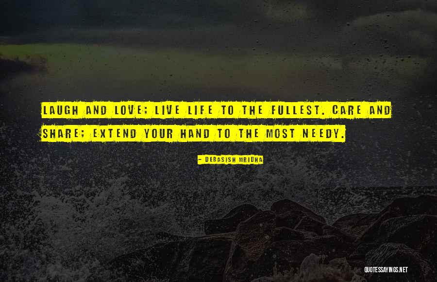 Live Love And Happiness Quotes By Debasish Mridha