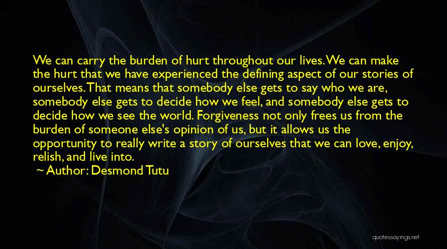 Live Love Enjoy Quotes By Desmond Tutu