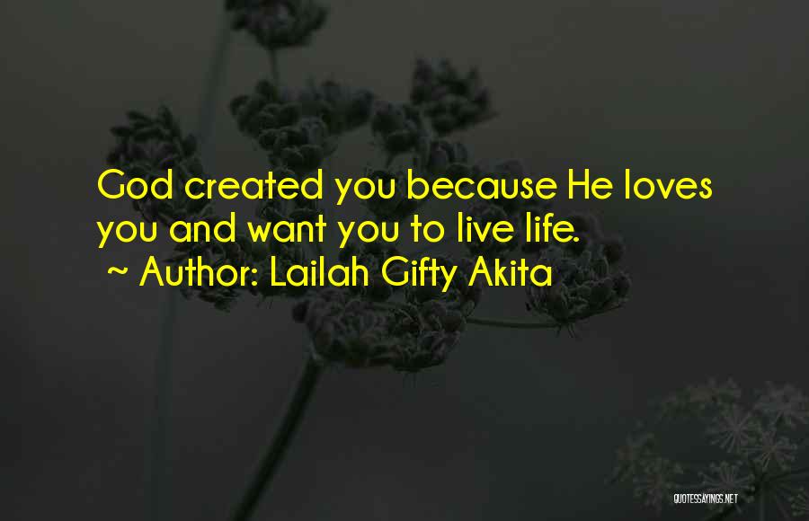 Live Love Faith Quotes By Lailah Gifty Akita