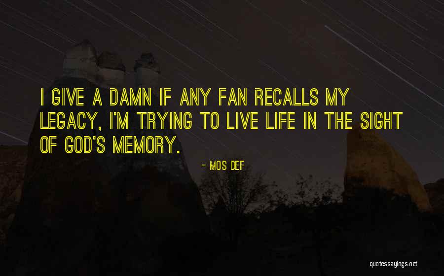 Live Love Faith Quotes By Mos Def