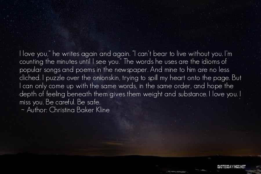 Live Love Hope Quotes By Christina Baker Kline