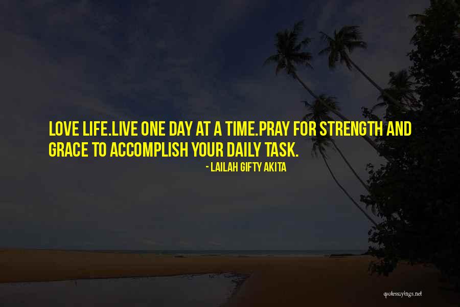 Live Love Pray Quotes By Lailah Gifty Akita Live Love Pray Quotes By Lailah Gifty Akita