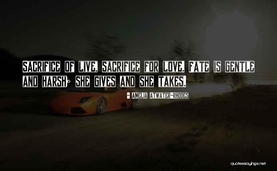 Live Love Quotes By Amelia Atwater-Rhodes Live Love Quotes By Amelia Atwater-Rhodes