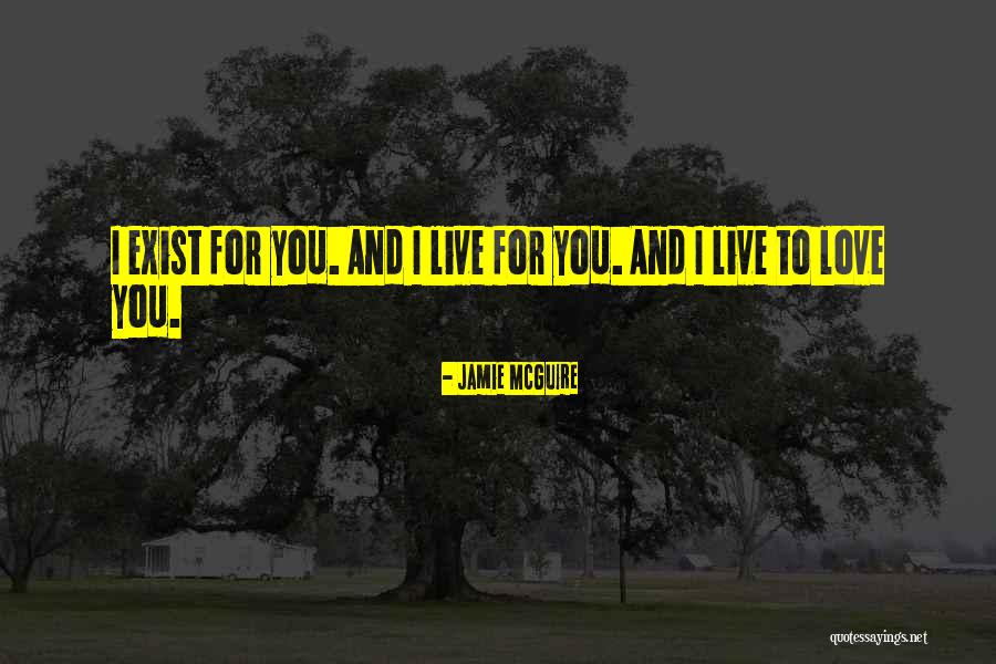 Live Love Quotes By Jamie McGuire