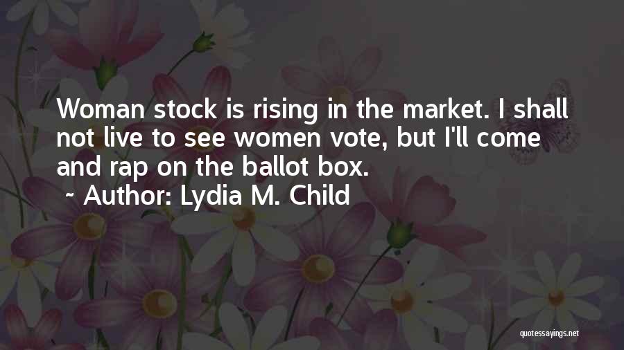 Live Market Quotes By Lydia M. Child