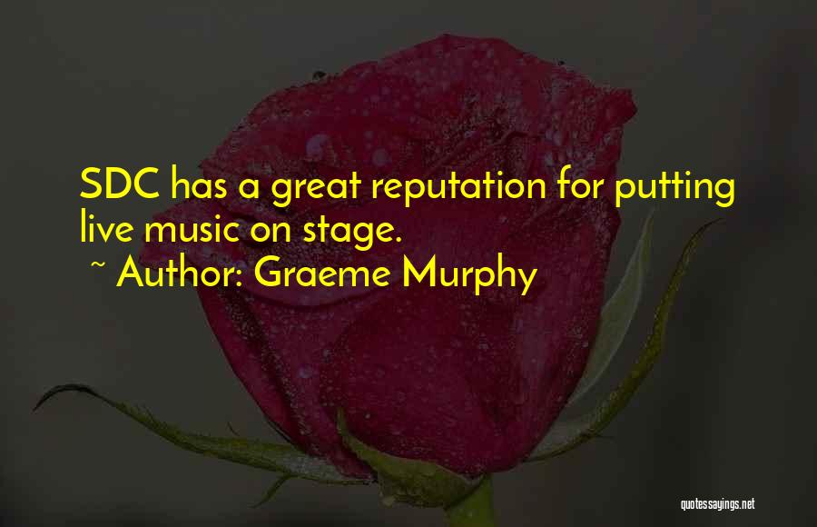 Live Music Quotes By Graeme Murphy