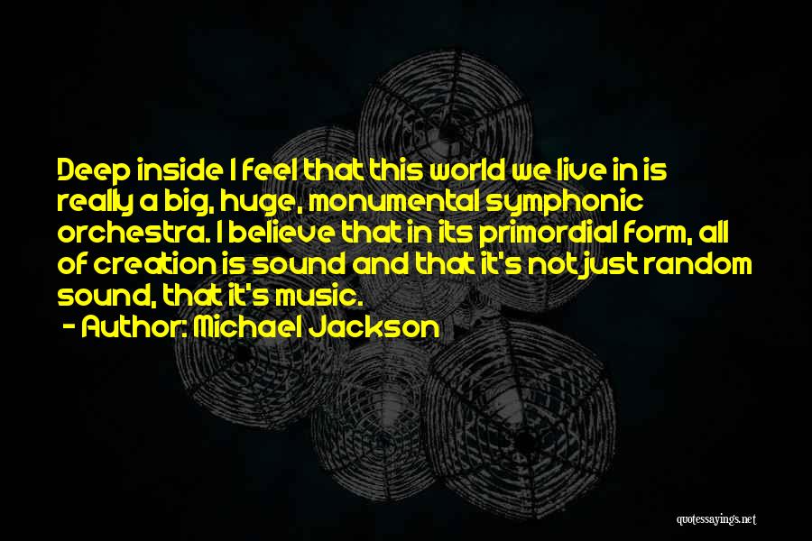 Live Music Quotes By Michael Jackson