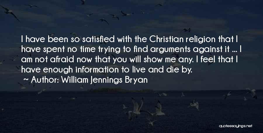 Live Or Die Trying Quotes By William Jennings Bryan