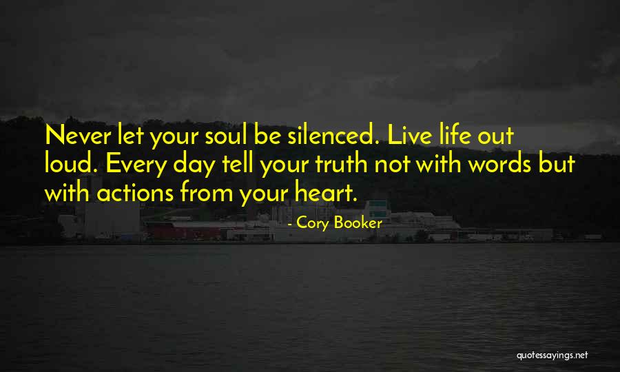 Live Out Loud Quotes By Cory Booker