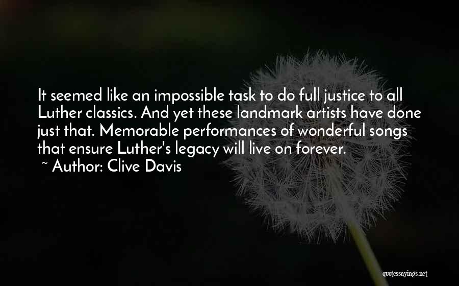 Live Performances Quotes By Clive Davis