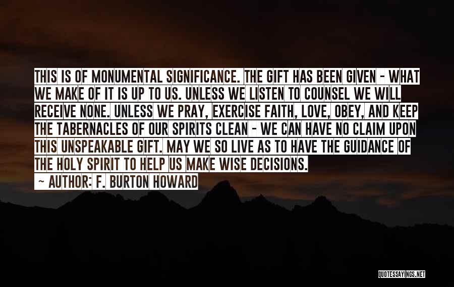 Live Pray Love Quotes By F. Burton Howard