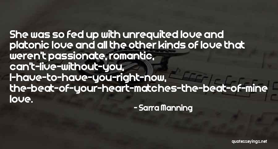 Live Right Now Quotes By Sarra Manning