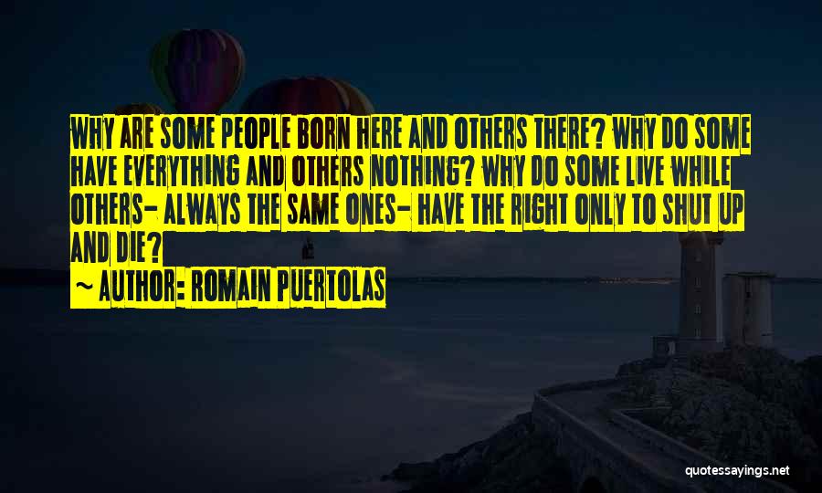 Live Right Quotes By Romain Puertolas