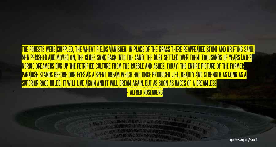 Live Sand Quotes By Alfred Rosenberg Live Sand Quotes By Alfred Rosenberg