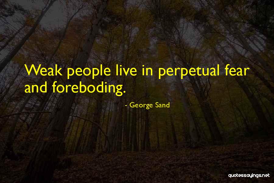 Live Sand Quotes By George Sand Live Sand Quotes By George Sand