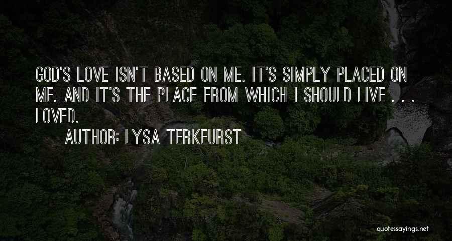 Live Simply Love All Quotes By Lysa TerKeurst