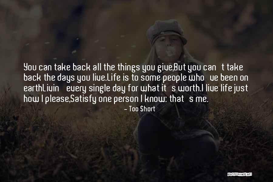 Live Single Life Quotes By Too $hort Live Single Life Quotes By Too $hort