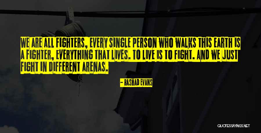 Live Single Quotes By Rashad Evans Live Single Quotes By Rashad Evans