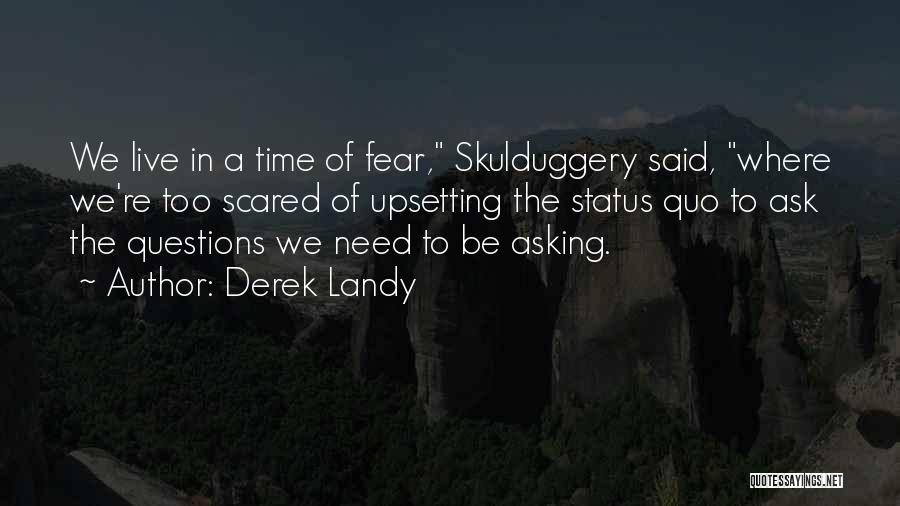 Live Status Quotes By Derek Landy