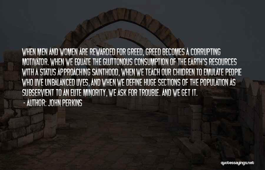 Live Status Quotes By John Perkins