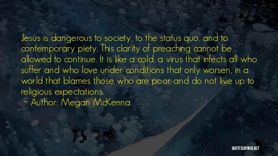 Live Status Quotes By Megan McKenna