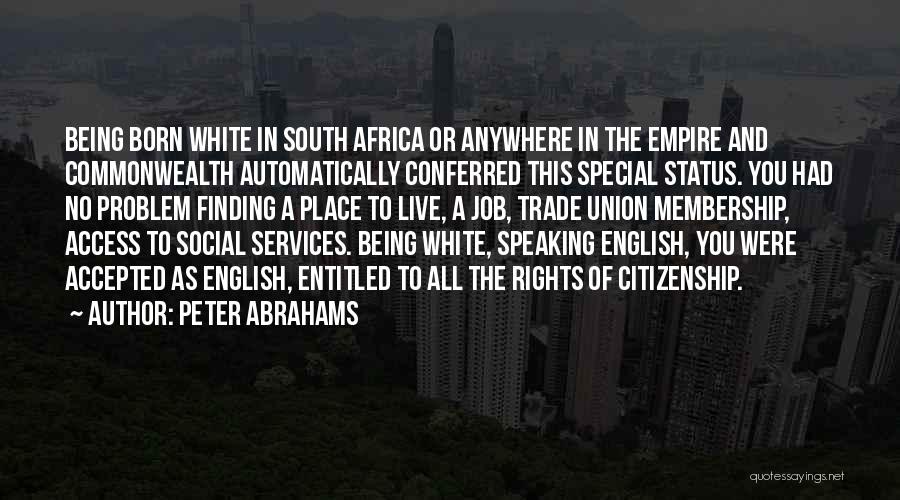 Live Status Quotes By Peter Abrahams