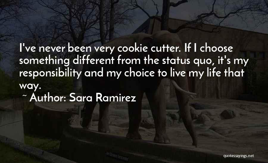 Live Status Quotes By Sara Ramirez