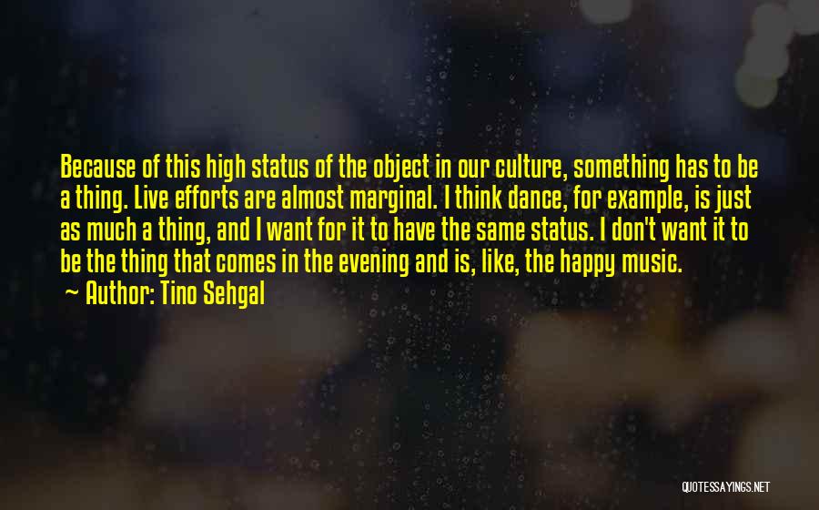 Live Status Quotes By Tino Sehgal