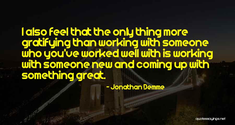 Live That Everything Is Rigged Quotes By Jonathan Demme Live That Everything Is Rigged Quotes By Jonathan Demme