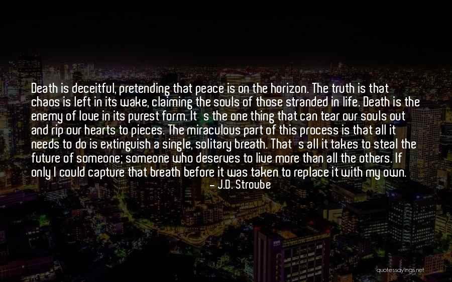 Live That Process Quotes By J.D. Stroube Live That Process Quotes By J.D. Stroube
