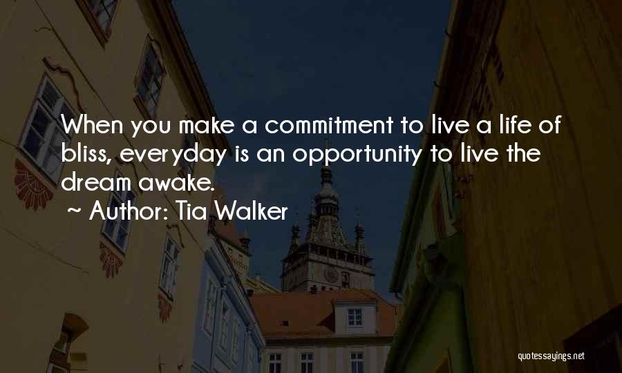 Live The Dream Inspirational Quotes By Tia Walker