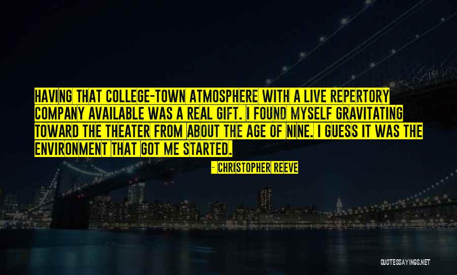 Live Theater Quotes By Christopher Reeve