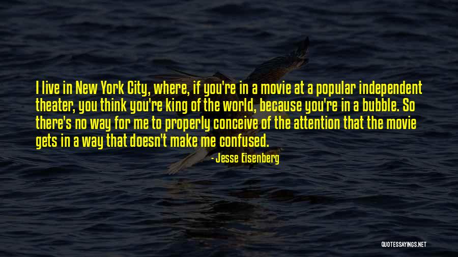 Live Theater Quotes By Jesse Eisenberg