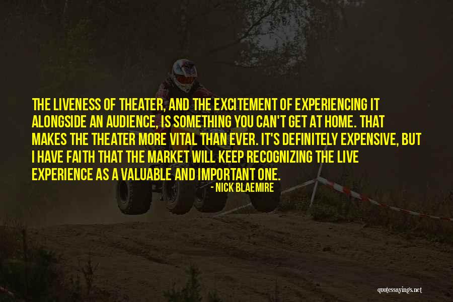 Live Theater Quotes By Nick Blaemire