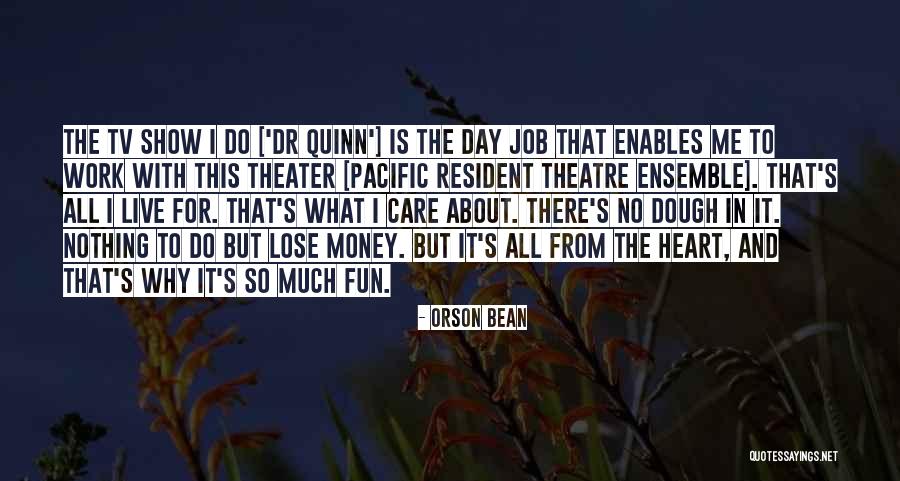 Live Theater Quotes By Orson Bean