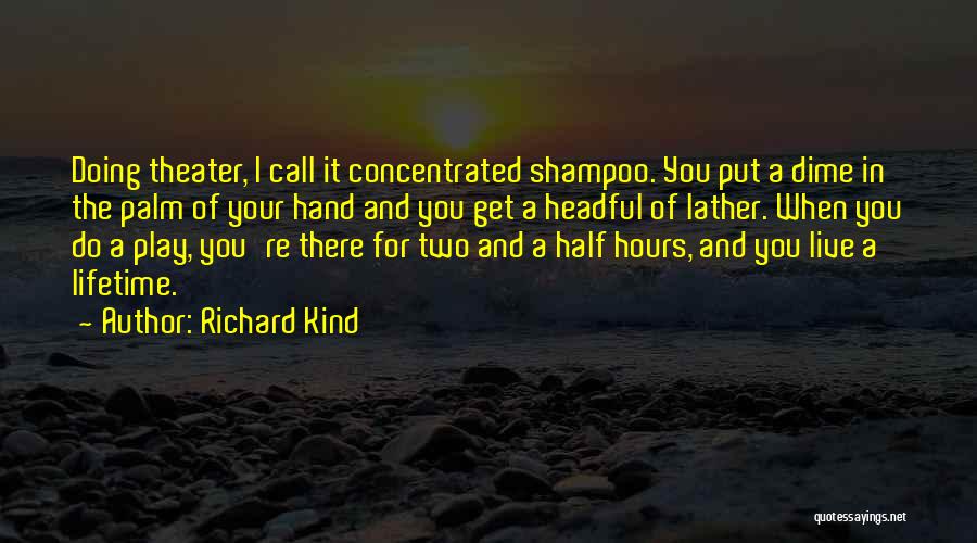 Live Theater Quotes By Richard Kind