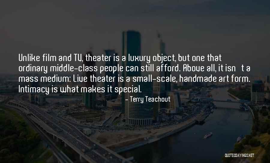 Live Theater Quotes By Terry Teachout