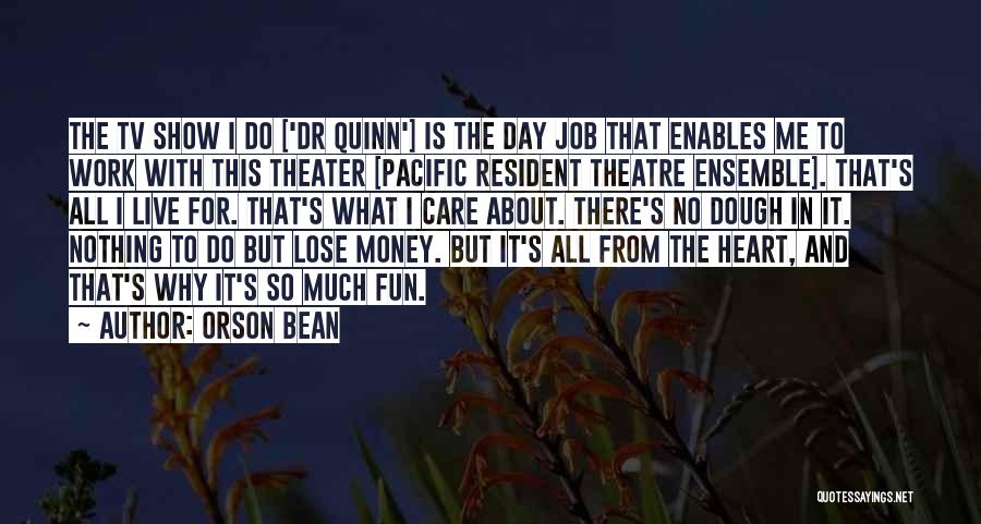 Live Theatre Quotes By Orson Bean