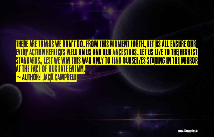 Live This Moment Quotes By Jack Campbell