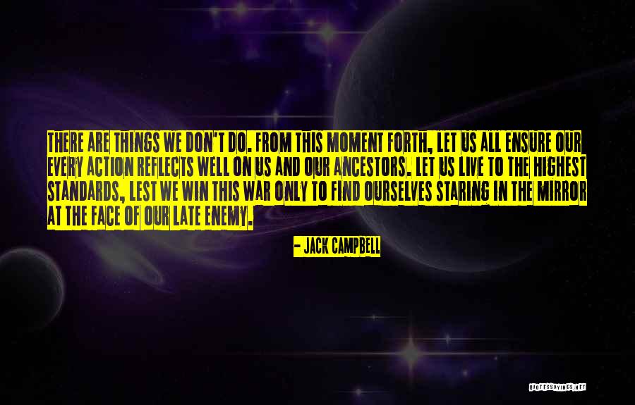 Live This Moment Quotes By Jack Campbell