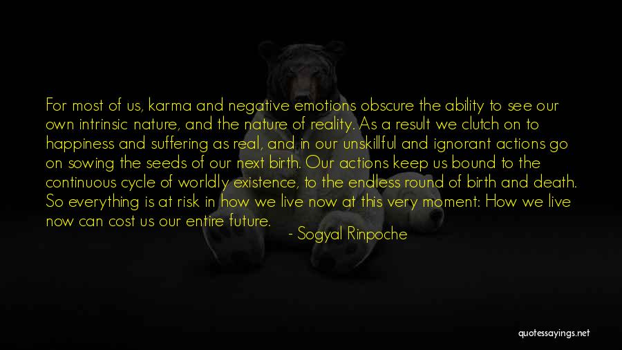 Live This Moment Quotes By Sogyal Rinpoche