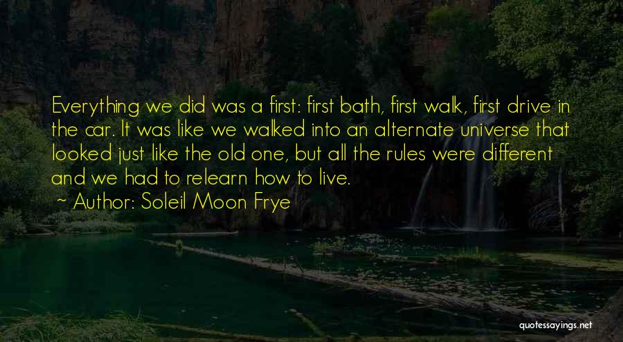Live To Drive Quotes By Soleil Moon Frye